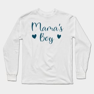 mama's boy Long Sleeve T-Shirt